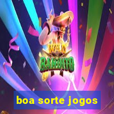 boa sorte jogos